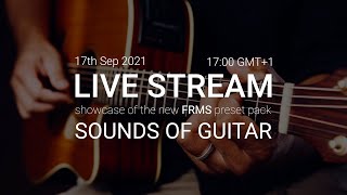 FRMS 'Sounds Of Guitar' - Live Listening Party + Giveaways!