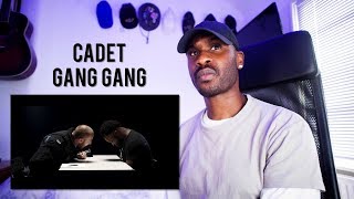 Cadet - Gang Gang [] | GRM Daily [Reaction] | LeeToTheVI