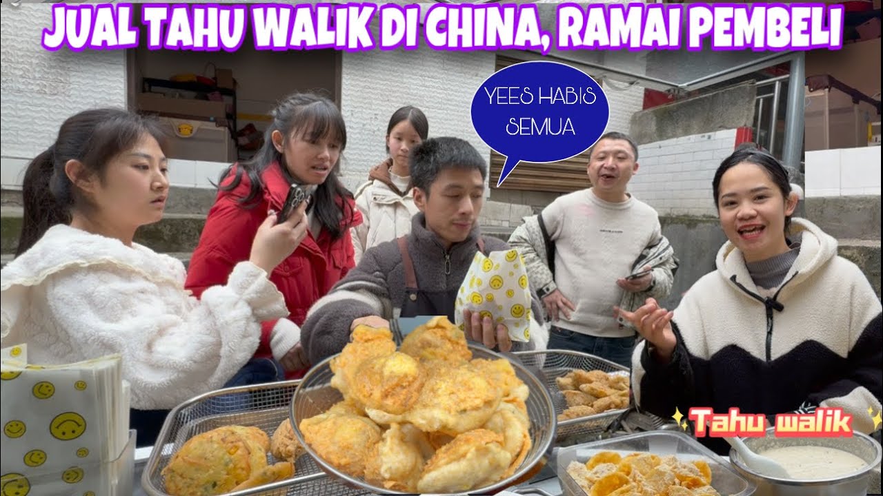 PEMBELI RAME BANGET, JUAL TAHU WALIK DI CHINA  BIKIN NAGIH PEMBELI YANG MAKAN LANGSUNG MEMUJI 