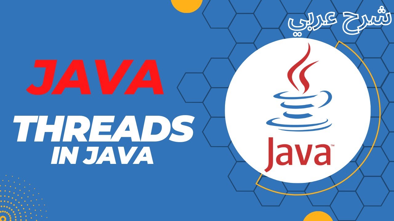 [16] Multi Threading In Java | تعدد المهام في لغة جافا - YouTube