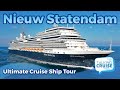 Nieuw Statendam - Ultimate Cruise Ship Tour