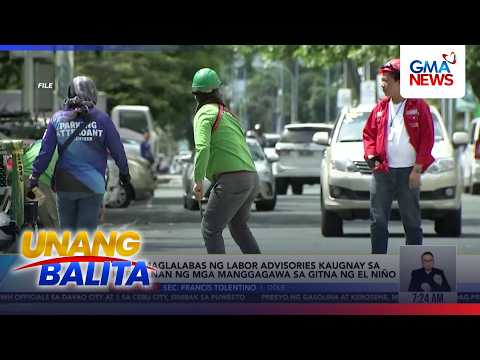 DOLE, maglalabas ng labor advisories kaugnay sa kapakanan ng mga manggagawa... | Unang Balita