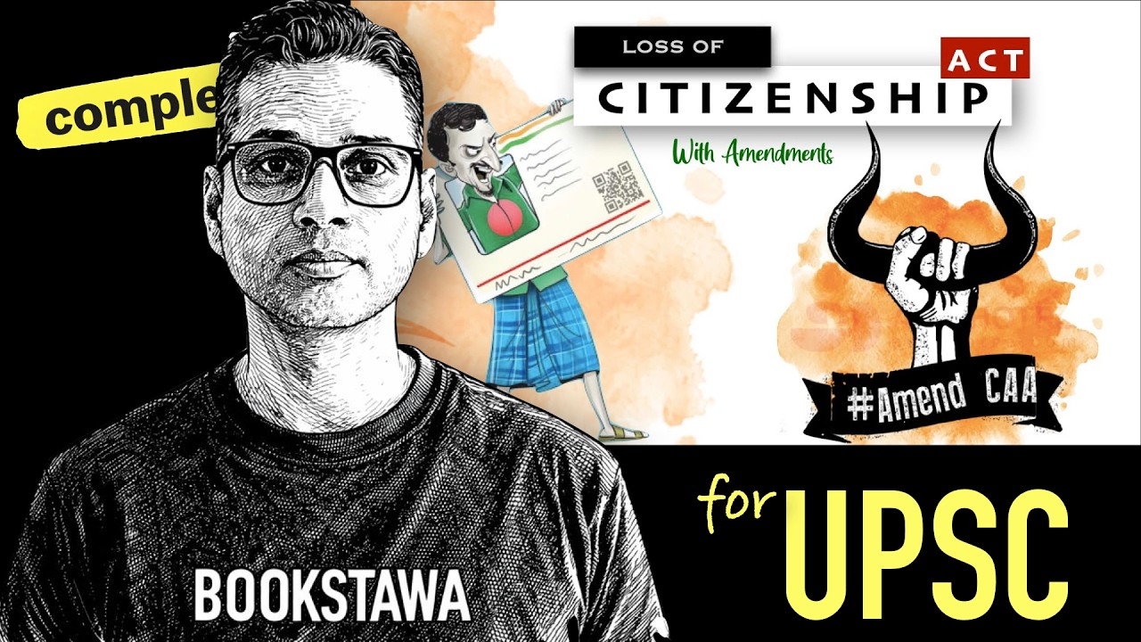 Loss Of Citizenship Citizenship Act 1955 Indian Polity For UPSC loss-of-citizenship-citizenship-act-1955-indian-polity-for-upsc
