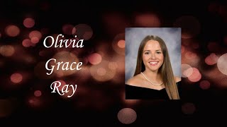 Olivia Grace Ray Video Tribute