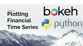 Plotting Financial Time Series with Bokeh