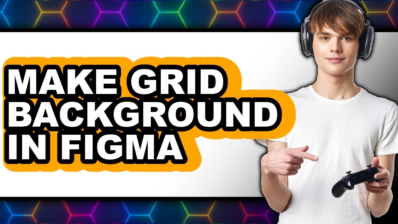 How to Make Grid Background in Figma 2025 - Easy Guide - YouTube