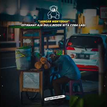 Story Wa Jangan Menyerah...Terbaru 2020