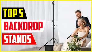 5 Best Backdrop Stands in 2022