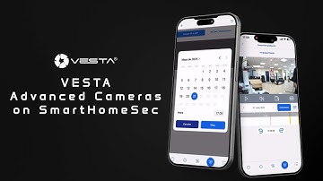 VESTA Advanced Cameras on SmartHomeSec