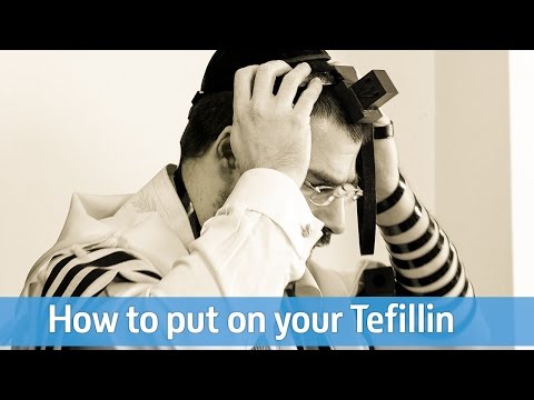 Comment mettre sur votre Tefillins