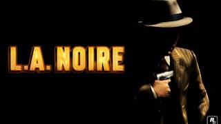 L.A. Noire [OST] #03 - New Beginning (Part 2)