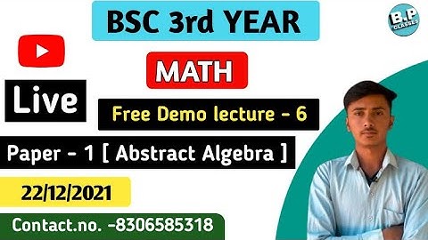 Lec-6 // Abstract Algebra // paper-1 // Bsc 3rd Year