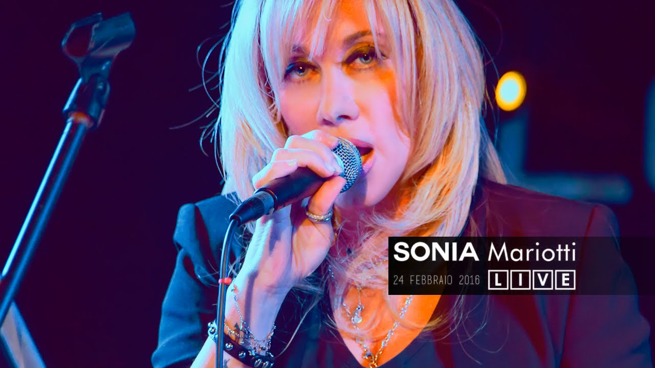 SONIA MARIOTTI - LIVE Legend Club Milano 2016 - video clip