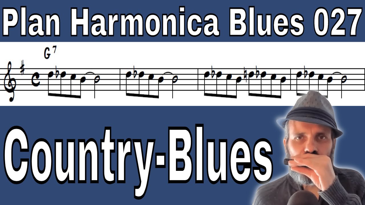 Plan Harmonica Blues 027 - Country-Blues - YouTube