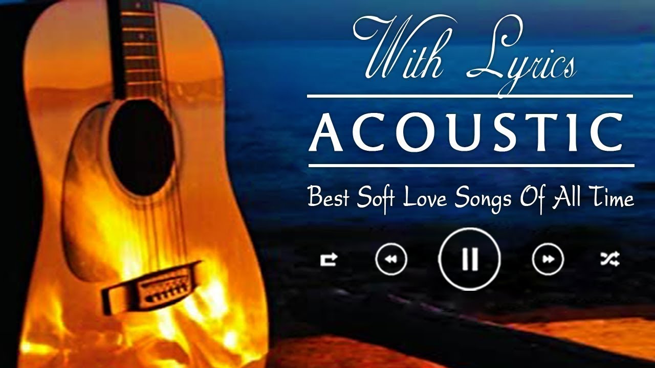 Guitar Acoustic Songs With Lyrics English Acoustic Cover Of Popular