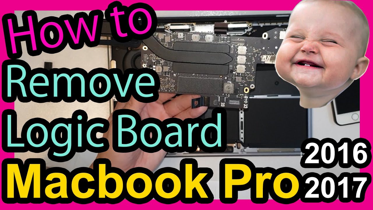 How to remove Macbook pro Logic Board 2016 & 2017 YouTube