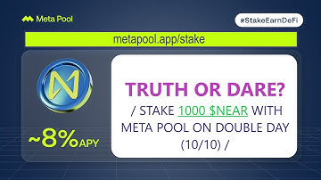 TRUTH OR DARE _STAKE 1000 $NEAR WITH META POOL