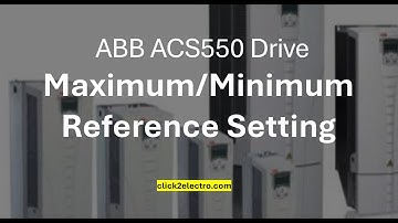 ABB ACS550 drive maximum/minimum reference parameter & programming