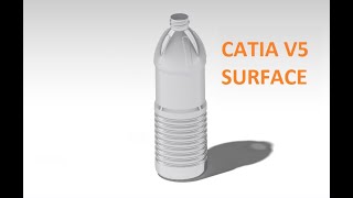 CATIA V5 Tutorial | How to make  Water Bottle | Surface
