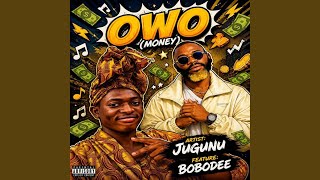 OWO (money) (feat. Bobo Dee kebe)