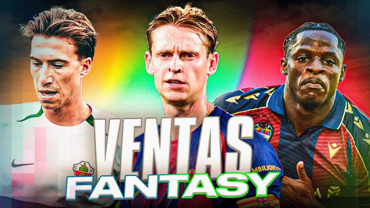 LAS VENTAS FANTASY OBLIGATORIAS DEL TERCER PARÓN DE LA LIGA 25/26 | Carrasco