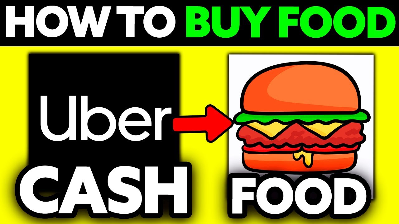 how-to-buy-food-with-uber-cash-2025-step-by-step-youtube