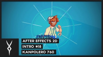 After Effects 2D Intro #18 | Kanpolero760 @YLLiBzify