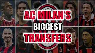 Ac Milans Biggest Transfers
