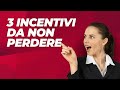 3 agevolazioni che NESSUNO ti dice