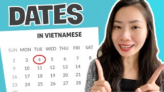 Learn Vietnamese Dates: Days of the week, Months in Vietnamese and More!