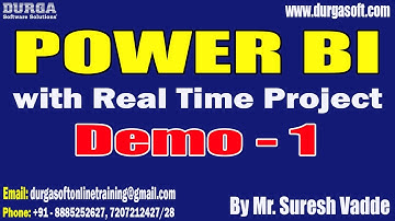 POWER BI tutorials || Demo - 1 || by Mr. Suresh Vadde On 17-07-2023 @9AM IST