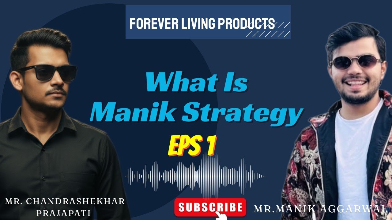 Manik Strategy Kya Hai? | FLP Business Growth Formula Explained | Episode 1