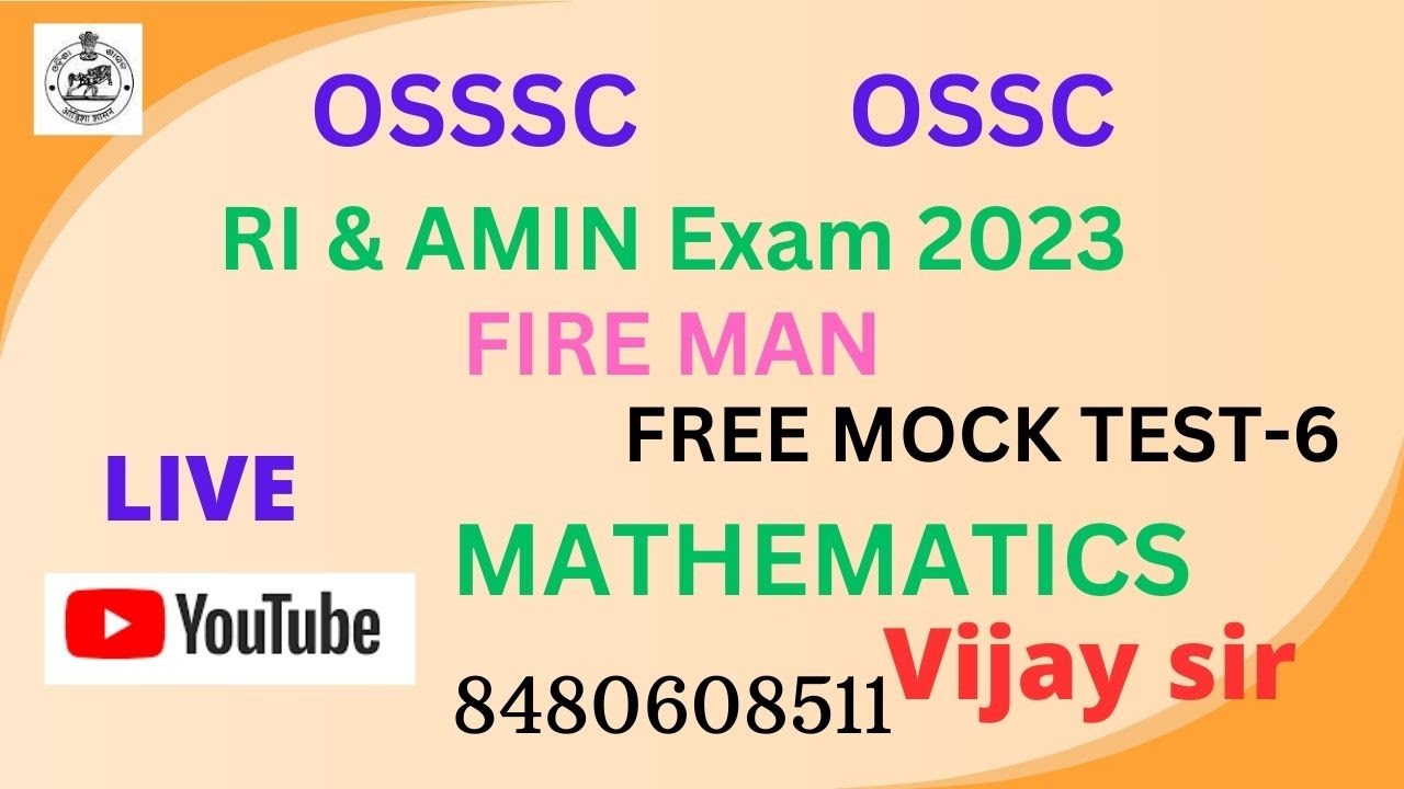 OSSSC RI & AMIN FIRE MAN MATH FREE MOCK TEST-6 BY Vijay Sir