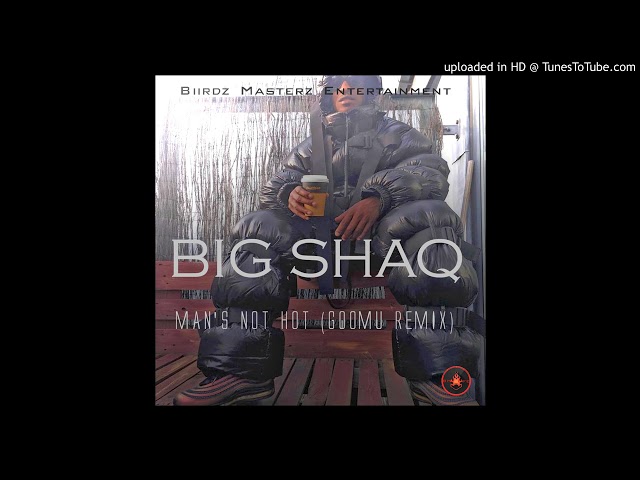 Big Shaq - Man's Not Hot (ting go skrrrra) [Bme_Life Remix] prod Enzo Lorenzo class=