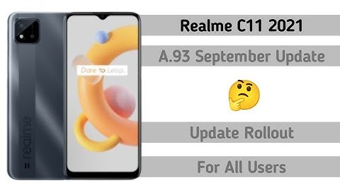Realme C11 2021 New A.93 September Update | Realme C11 2021 A.93 Update | Realme C11 2021 New Update