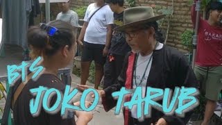 BTS Joko Tarub | Mbah Sujiwo Tedjo.                    lek Bogang ora kranjingan.