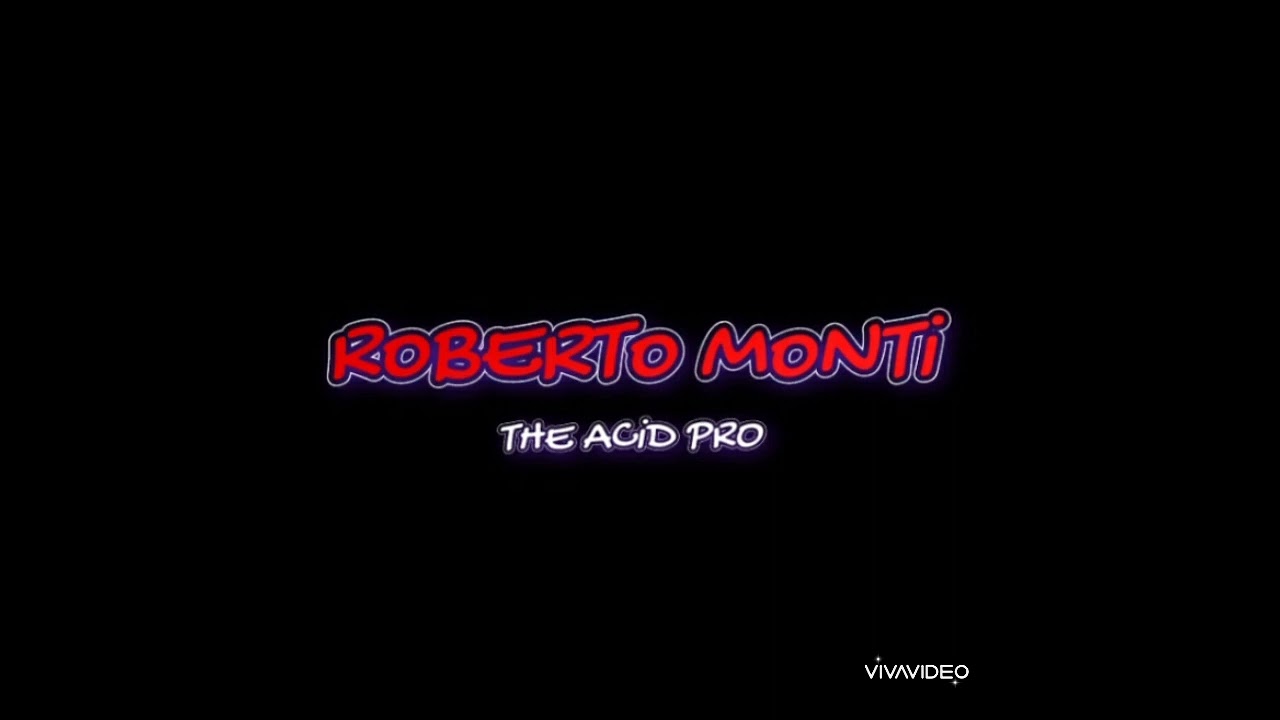 Roberto Monti - The Acid Pro [ 2o2O ]