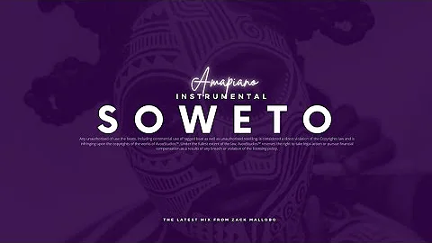 Amapiano Instrumental Beats 2022 - "Soweto"