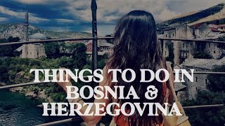 Best Things To Do In Bosnia & Herzegovina | Travel Guide | Jetset Times