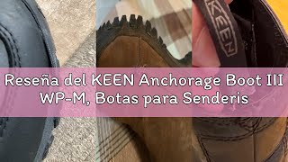 Reseña Del Keen Anchorage Boot Iii Wp-M, Botas Para Senderismo Hombre, Black, 42 Eu