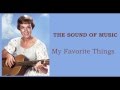 THE SOUND OF MUSIC My Favorite Things LYRICS mp3