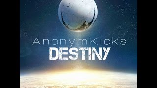 AnonymKicks - Destiny (Original Mix)