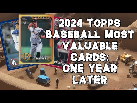 2024 Topps Baseball most valuable - one year later - YouTube