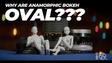 Why are Anamorphic Bokeh Oval? (it