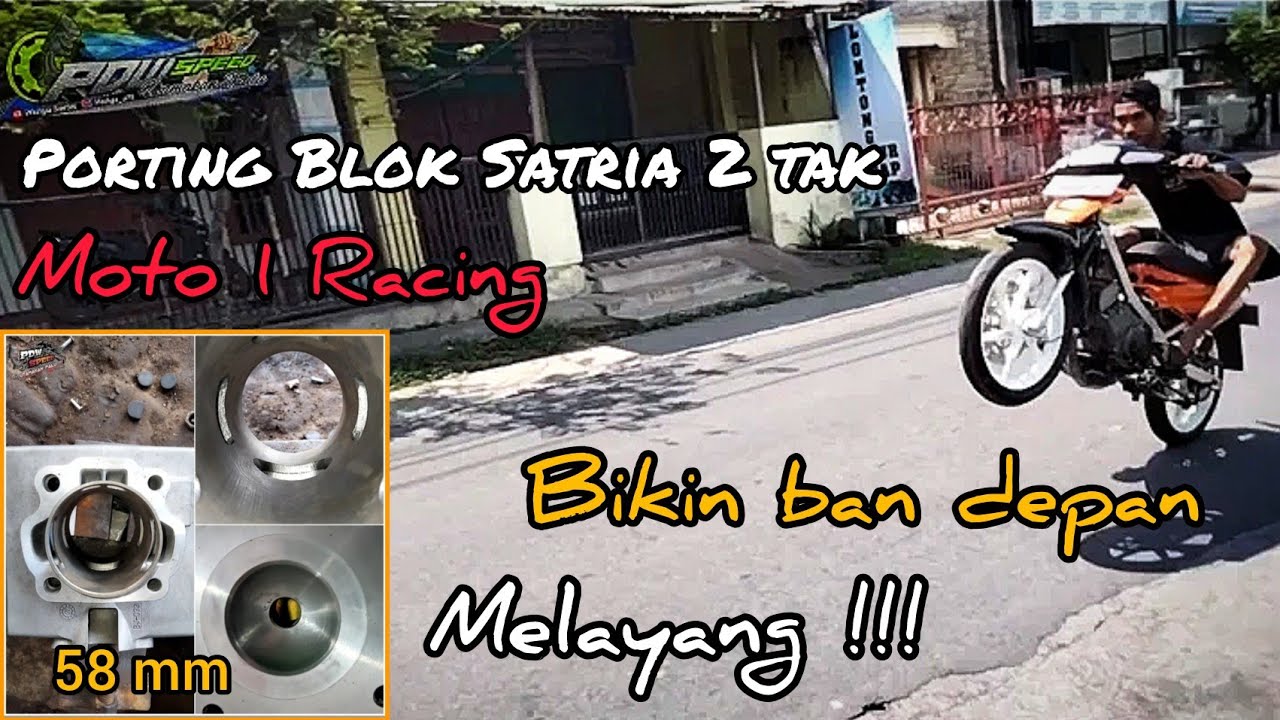 Porting Blok Moto 1 Racing 58mm Satria 2 Tak || Sensasi Sang Kesatria
