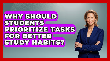 Why Should Students Prioritize Tasks For Better Study Habits? - Steps to Sophomore Year