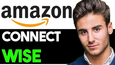 CONNECT YOUR WISE ACCOUNT TO AMAZON 2025! (FULL GUIDE)