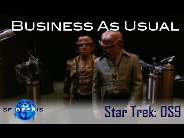 A Look at Business As Usual (Deep Space Nine) class=