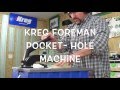 Kreg Foreman Model DB210 Pocket-Hole Machine Review Kreg Foreman Model DB210 Pocket-Hole Machine Review