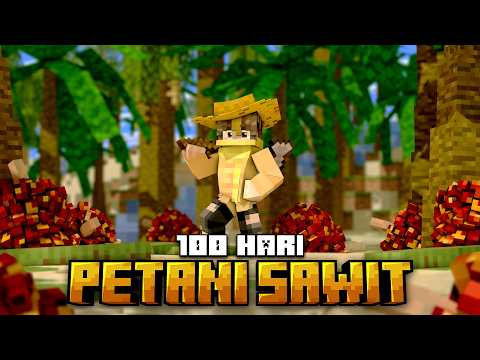 100 Hari Minecraft Petani Sawit